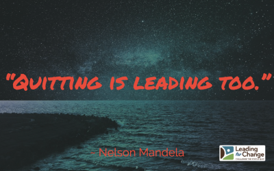 Know when it is time to quit