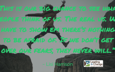 You’re not leading if you don’t experience fear