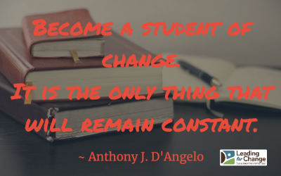 Become a student of change