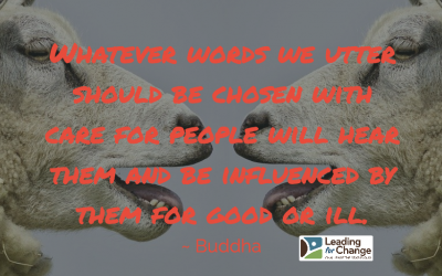 Do you know the impact of your words?