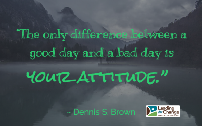 Turn a bad day into a good one