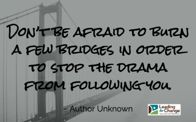Do you burn your bridges?