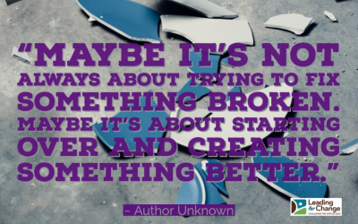 Is it time to let go of the thing you’re trying to fix?