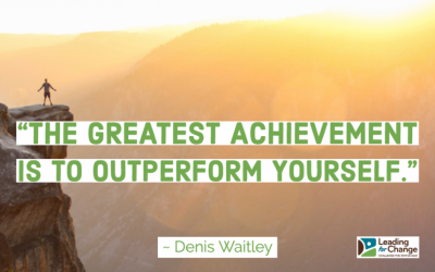 Strive to be a better leader than you were yesterday