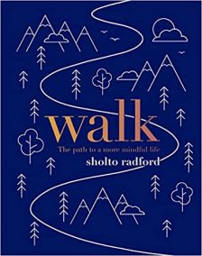 walk – The path to a more mindful life