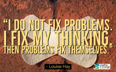 Stop trying to fix your problems – change your mindset instead
