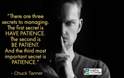Change and patience go hand-in-hand with each other