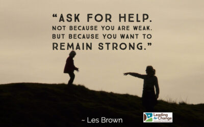 When’s the last time you asked for help