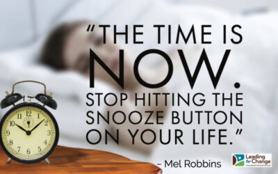 Stop waiting for the perfect time … it doesn’t exist