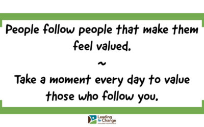 Value the people who follow you