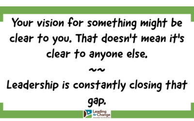 Does everyone share your vision?