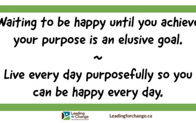 Having a purpose or living purposefully