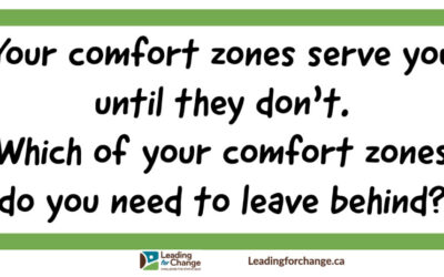 Do your comfort zones still serve you