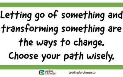 Choose your path to change