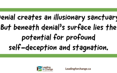 The powerful mindset of denial