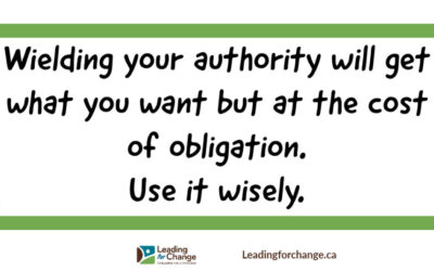 Be mindful how you weild your authority