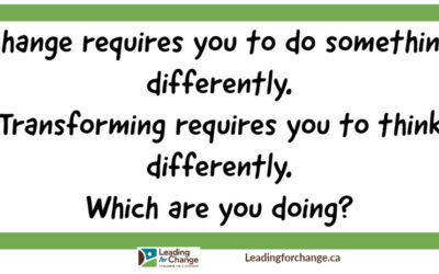 Are you transforming or changing