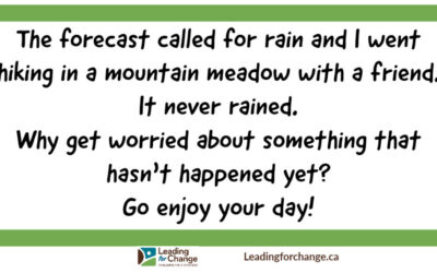 Don’t worry about things which may never happen