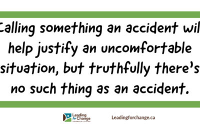 There’s no such thing as an accident