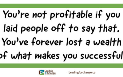 Laying people off does not make you profitable