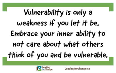 Vulnerability is not a weakness